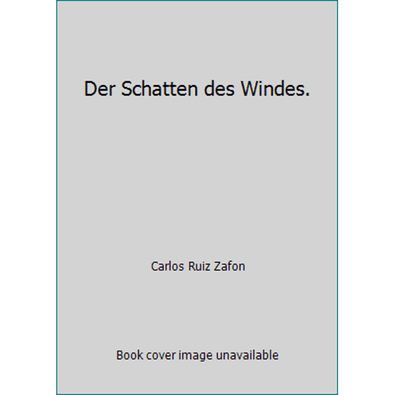 Pre-Owned Der Schatten des Windes. (Hardcover) 3458171703 9783458171706
