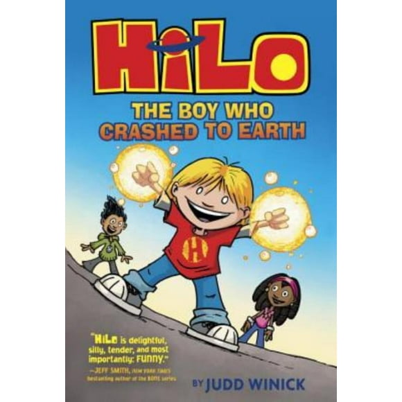 Hilo, Tome 1, le Garçon Qui S'Est Écrasé sur la Terre