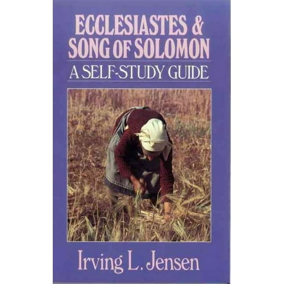 Jensen Bible Self-Study Guide Series: Ecclesiastes & Song of Solomon- Jensen Bible Self Study Guide (Paperback)