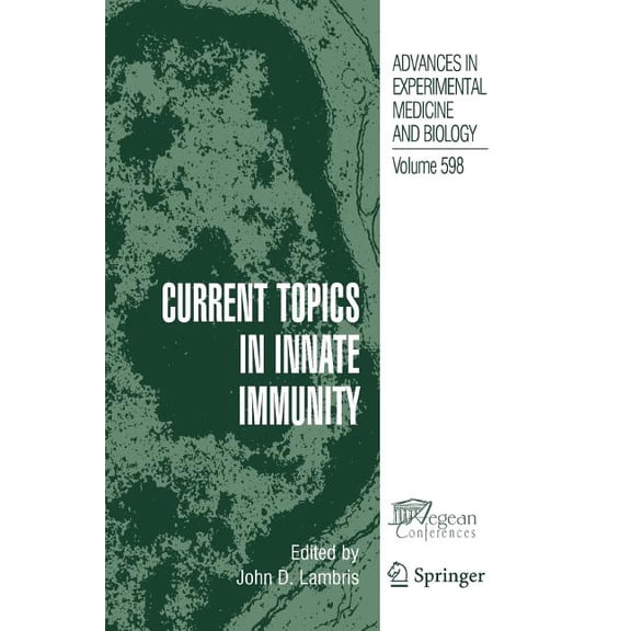 Advances in Experimental Medicine and Bi Current Topics in Innate Immunity, Book 598, (Paperback)