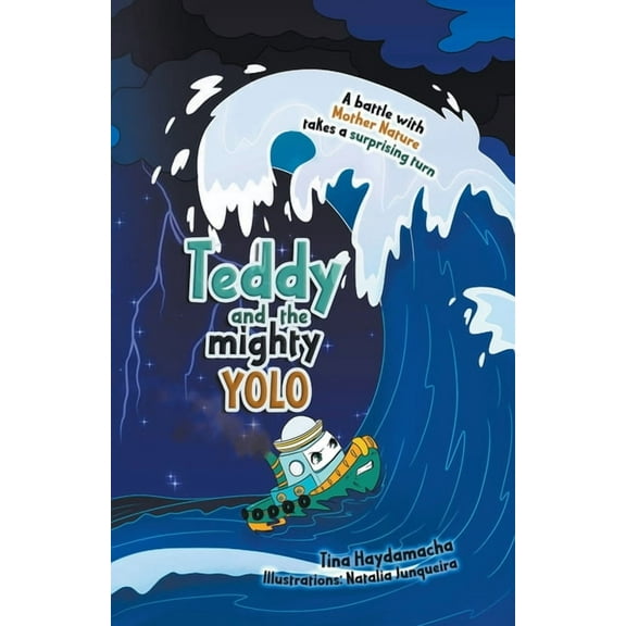 Teddy and the Mighty Yolo, (Paperback)