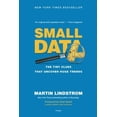 thumbnail image 3 of Small Data, Martin Lindstrom Paperback, 3 of 3