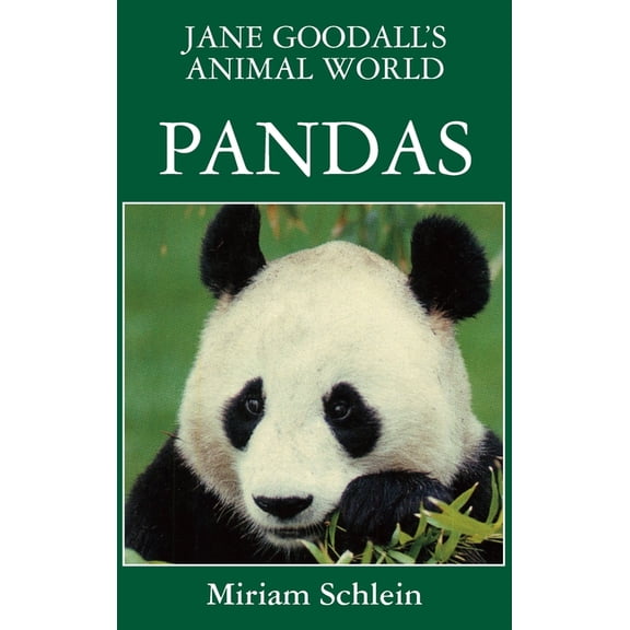 Jane Goodall's Animal World Jane Goodall's Animal World Pandas, Book 6, (Hardcover)