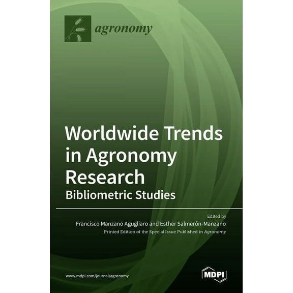 Worldwide Trends in Agronomy Research: Bibliometric Studies, (Hardcover)