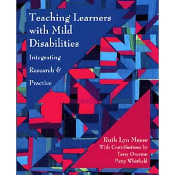 Pre-Owned Teaching Learners with Mild Disabilities: Integrating Research and Practice (Paperback) 053421102X 9780534211028
