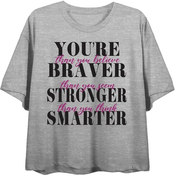 "You're Braver, Stronger, Smarter..." Women's Heather Gray Crew Neck Short Sleeve Top-Medium