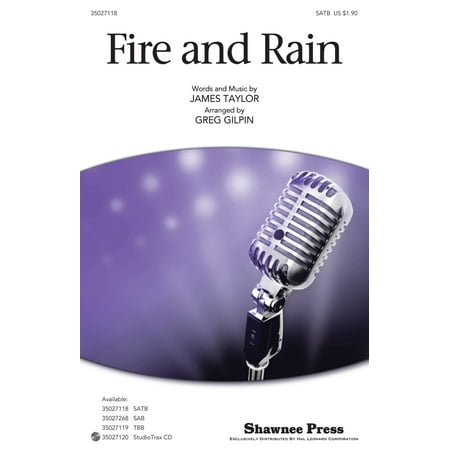 Shawnee Press Fire and Rain SATB by James Taylor arranged by Greg