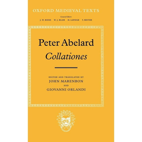 Oxford Medieval Texts Abélard's Collationes, (Hardcover)