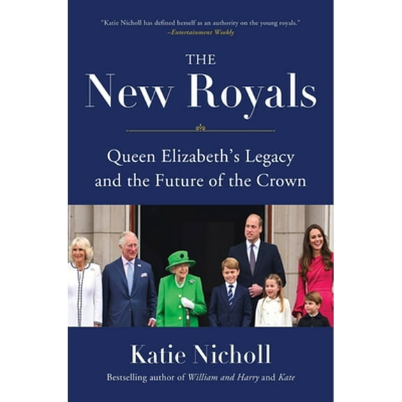 Pre-Owned The New Royals : Queen Elizabeth's Legacy and the Future of the Crown (Hardcover)