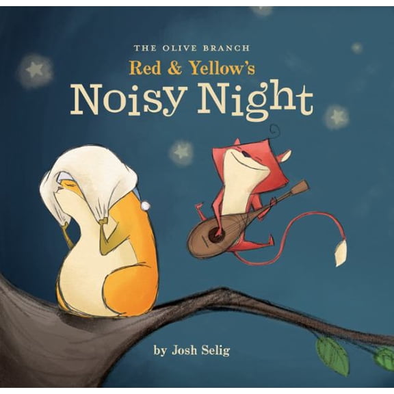 Red & Yellow's Noisy Night (Hardcover) by Josh Selig