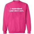 thumbnail image 2 of OXI Crewneck Sweatshirt - I Understand I Just Don't Care, Basic Casual Sweatshirts for Men's and Women Fleece Sweatshirt Long Sleeve - Heliconia 2X-Large, 2 of 2