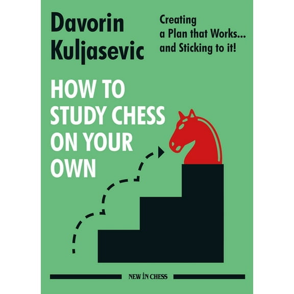 How to Study Chess on Your Own: Creating a Plan That Works... and Sticking to It!, (Paperback)