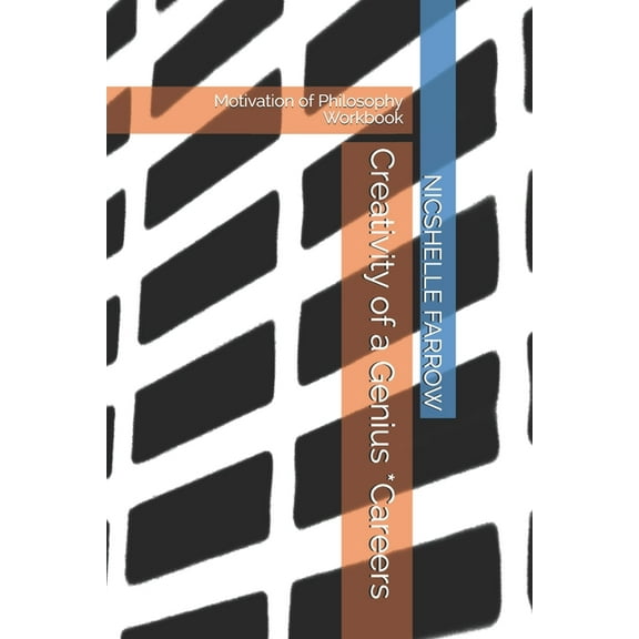 Creativity of a Genius *Careers : Motivation of Philosophy Workbook (Paperback)