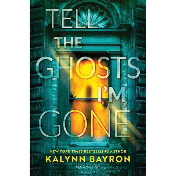 Tell the Ghosts I'm Gone, (Hardcover)