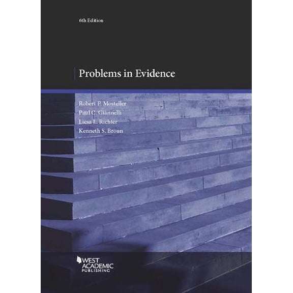Pre-Owned Problems in Evidence (Coursebook), 9781683281849, 1683281845, Paperback, 6 edition