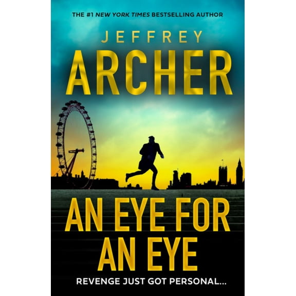 Jeffrey Archer: An Eye for an Eye (William Warwick Novels) (Paperback)
