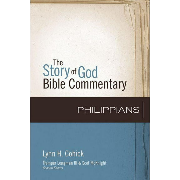 Story of God Bible Commentary Philippians: 11, (Hardcover)