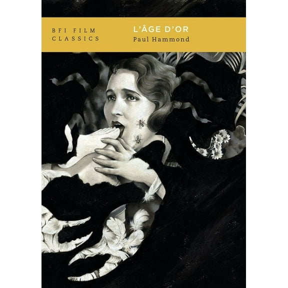BFI Film Classics: L'Âge d'Or (Paperback)