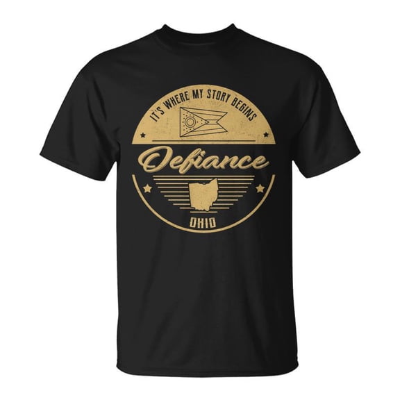 Defiance Ohio Its Where My Story Begins Unisex TShirt