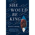 thumbnail image 1 of She Would Be King, 1 of 3
