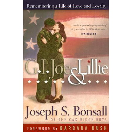 G.I. Joe & Lillie : Remembering a Life of Love and