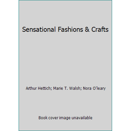 Sensational Fashions & Crafts, Used [Hardcover]
