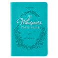 thumbnail image 1 of He Whispers Your Name : 365 Devotions (Cuir de Luxe), 1 of 3