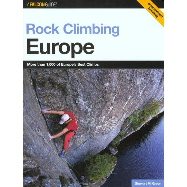 Falcon Guides Rock Climbing Rock Climbing Europe (Paperback) Walmart