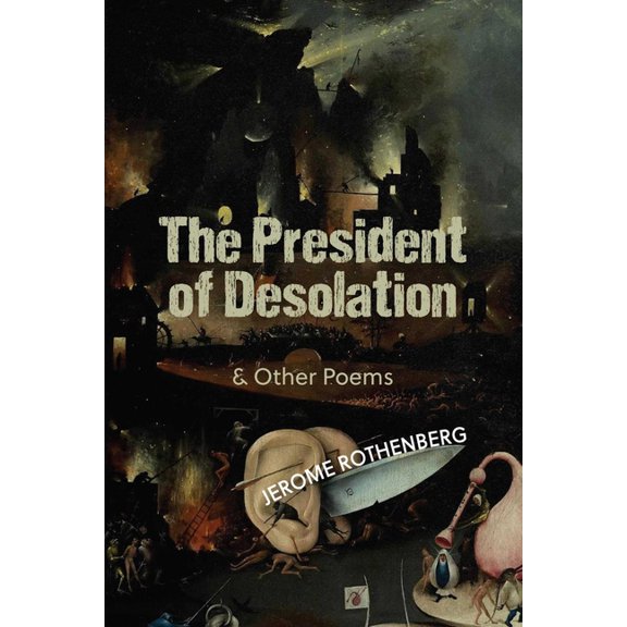 The President of Desolation & Other Poems, (Paperback)