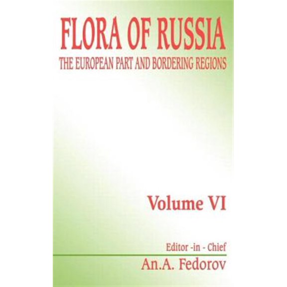 Pre-Owned Flora of Russia - Volume 6, (Hardcover)