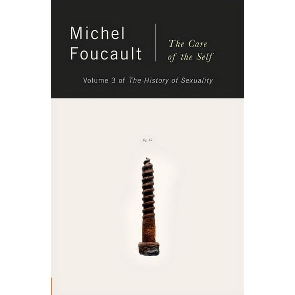 History of Sexuality The Care of the Self, Book 03, (Paperback)