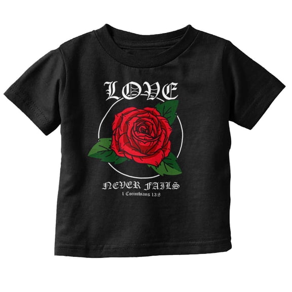 Cool Urban Love Never Fails Roses Toddler Boy Girl T Shirt Infant Toddler Brisco Brands 6M