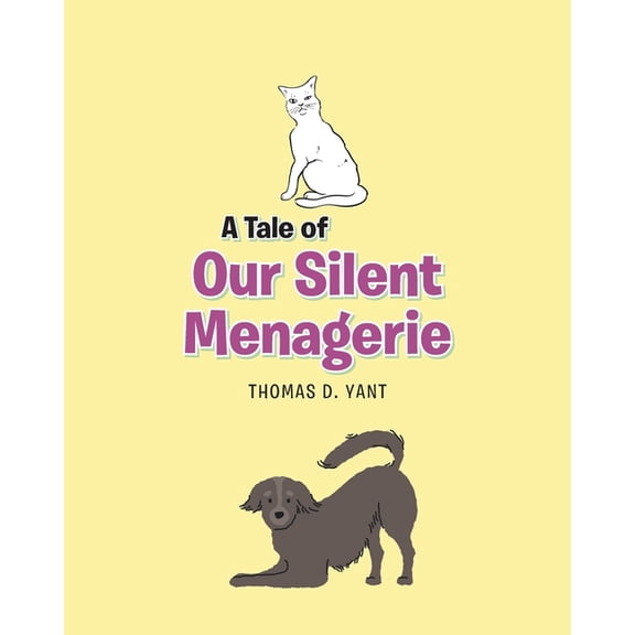 A Tale of Our Silent Menagerie, (Paperback)