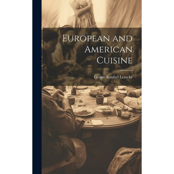 European and American Cuisine (Hardcover)
