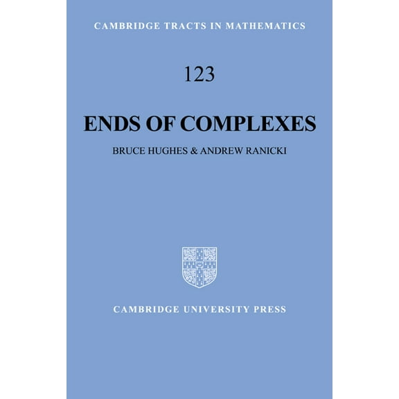 Cambridge Tracts in Mathematics Ends of Complexes, Book 123, (Hardcover)