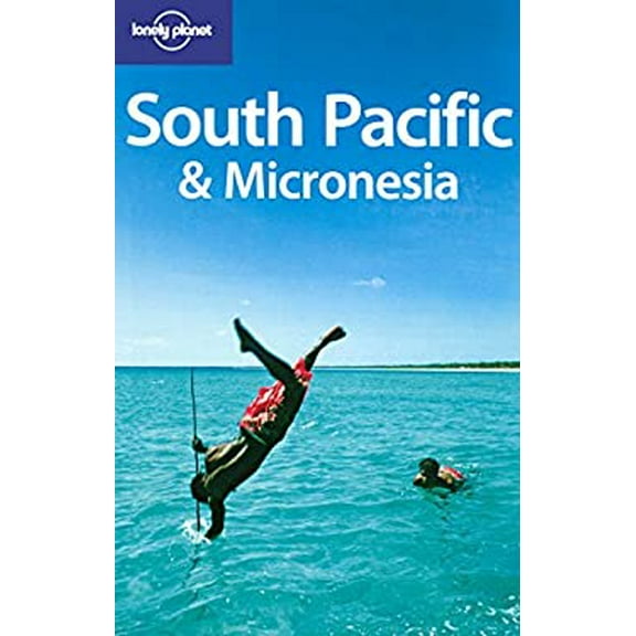 Pre-Owned Lonely Planet South Pacific & Micronesia (Paperback) 1741043042 9781741043044