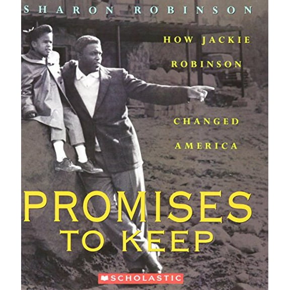 Pre-Owned Promises to Keep: How Jackie Robinson Changed America, 9780439678759, 0439678757, Paperback,