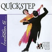 Invitation To Dance: Quickstep