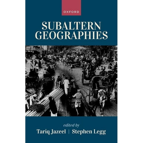Subaltern Geographies, (Hardcover)