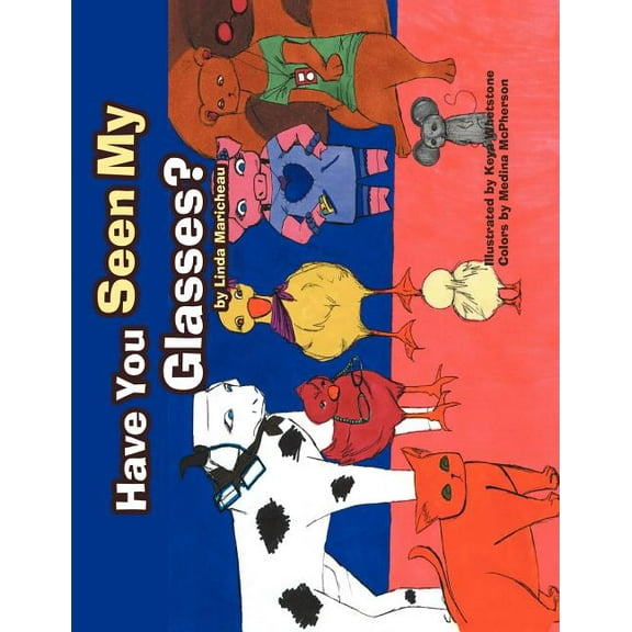 Have You Seen My Glasses?, (Paperback)