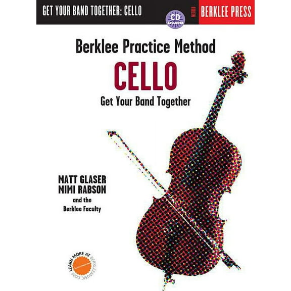 Berklee Practice Method: Cello: Get Your Band Together