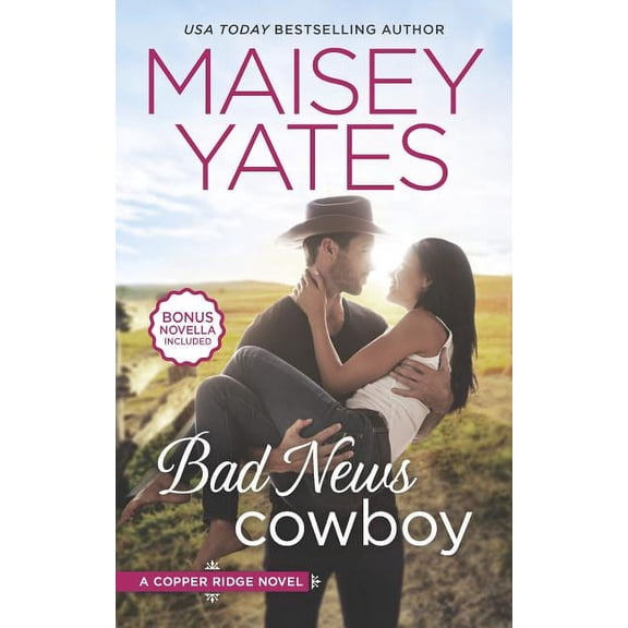 Bad News Cowboy By Maisey Yates (Paperback)