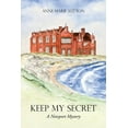 thumbnail image 1 of Pre-Owned Keep My Secret: A Newport Mystery (Paperback) 1481737295 9781481737296, 1 of 1
