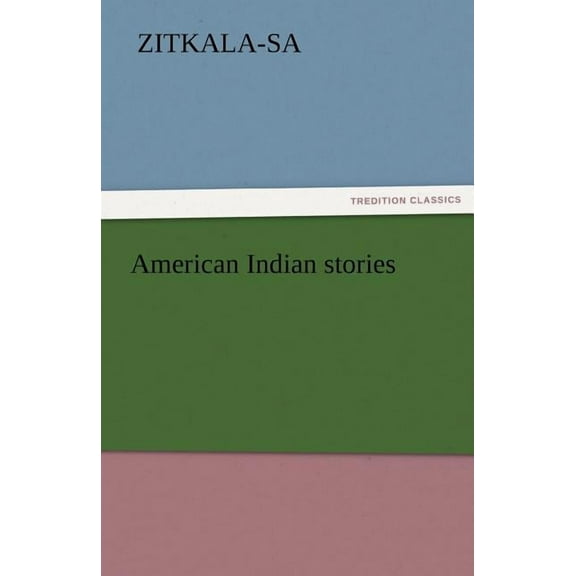 American Indian Stories (Paperback)