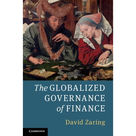 The Globalized Governance of Finance, (Paperback)