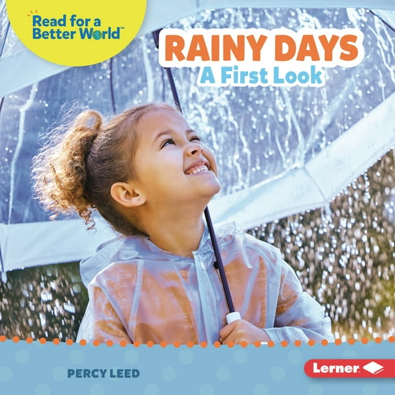 Read about Weather (Read for a Better Wo Rainy Days: A First Look, (Hardcover)