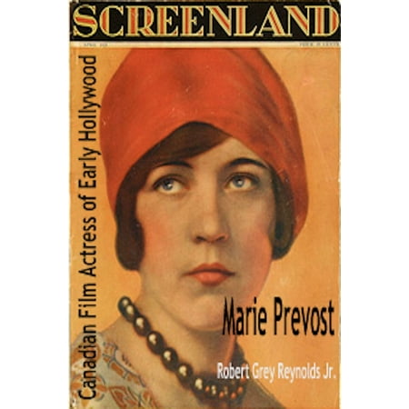 Marie Prevost Canadian Film Actress of Early Hollywood - (Hollywood Best Actress Name)