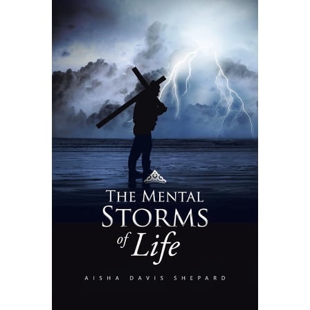 The Mental Storms of Life (Paperback)