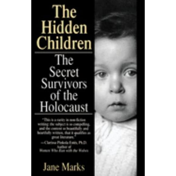 The Hidden Children : The Secret Survivors of the Holocaust 9780449906866 Used / Pre-owned