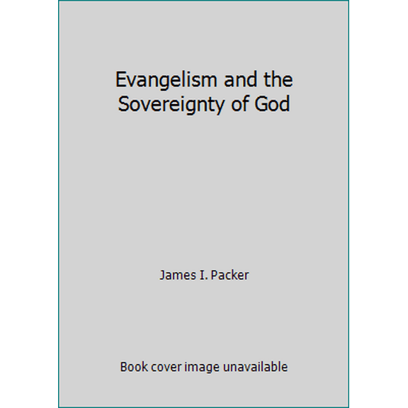 Pre-Owned Evangelism and the Sovereignty of God (Paperback) 0877846804 9780877846802